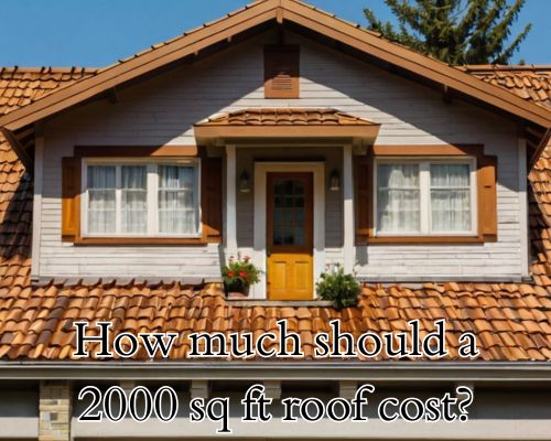 a 2000 square ft roofing