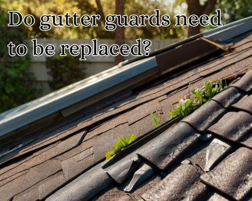 gutter guards in need to be replaced