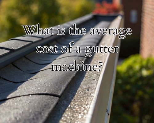 a gutter installed with the use of gutter machine